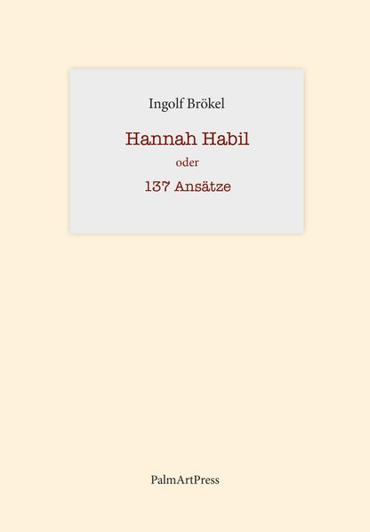 Cover von Hannah Habil oder 137 Ansätze