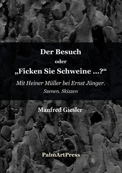 Cover von Der Besuch oder Ficken Sie Schweine?