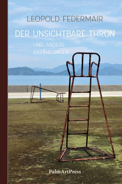 Cover von Der unsichtbare Thron und andere Erzählungen