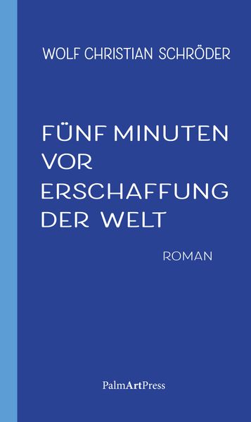 Cover von Fünf Minuten vor Erschaffung der Welt