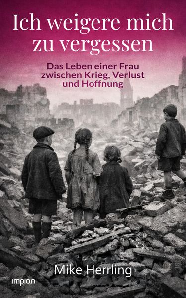 Cover von Ich weigere mich zu vergessen
