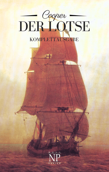 Cover von Der Lotse oder: Abenteuer an Englands Küste