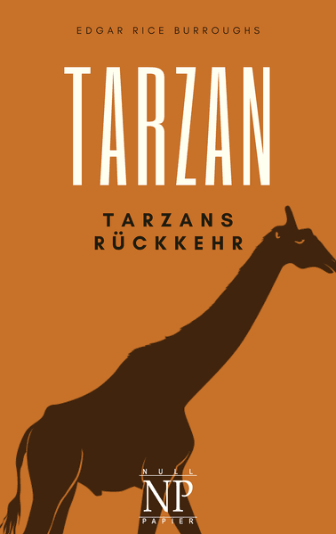 Cover von Tarzan – Band 2 – Tarzans Rückkehr