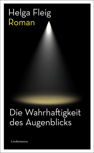 Cover von Die Wahrhaftigkeit des Augenblicks