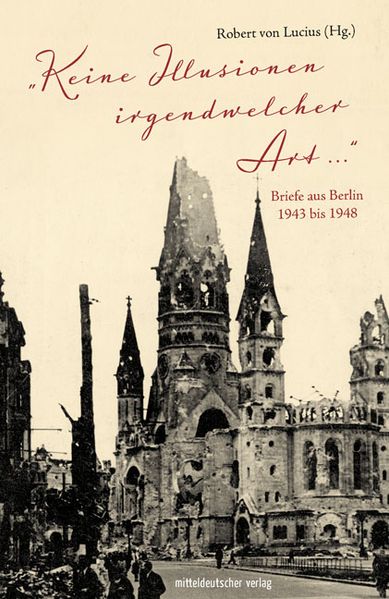 Cover von »Keine Illusionen irgendwelcher Art«