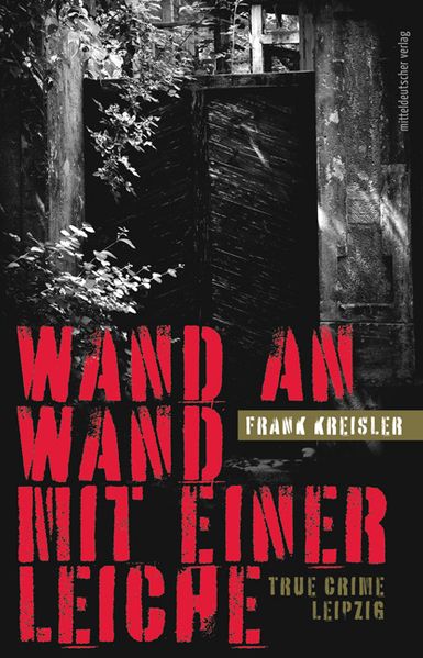 Cover von Wand an Wand mit einer Leiche