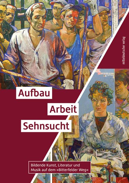 Cover von Aufbau, Arbeit, Sehnsucht