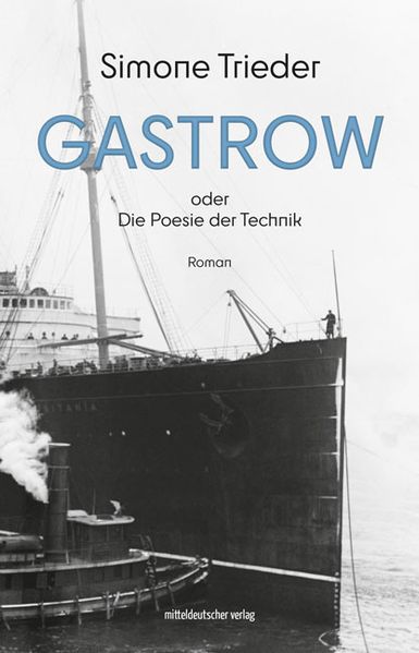 Cover von Gastrow oder Die Poesie der Technik