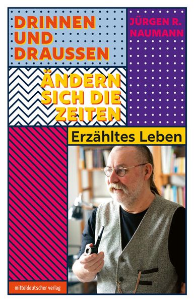 Cover von Drinnen und draußen ändern sich die Zeiten
