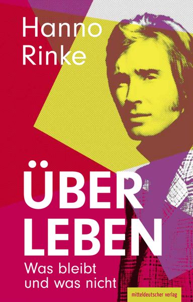 Cover von Über Leben ; was bleibt und was nicht