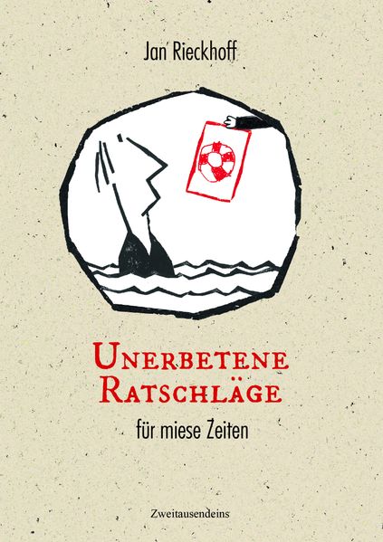 Cover von Unerbetene Ratschläge für miese Zeiten