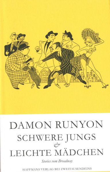 Cover von Schwere Jungs, leichte Mädchen. Stories vom Broadway