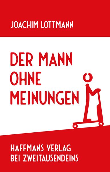 Cover von Der Mann ohne Meinungen