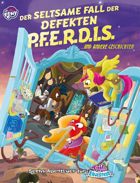 Cover von My little Pony – ToE: Der seltsame Fall der defekten PFERDIS
