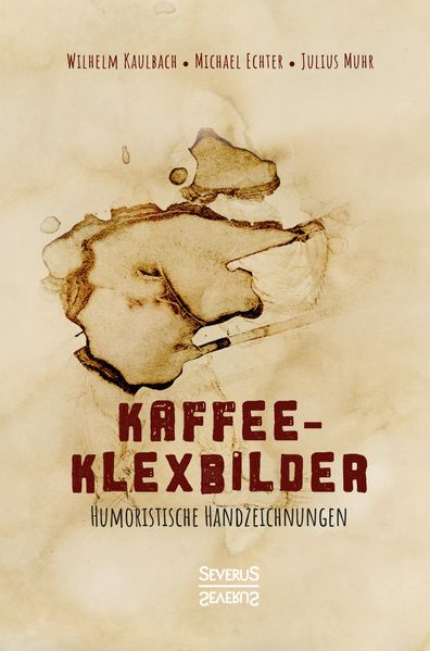 Cover von Kaffee- Klexbilder: Humoristische Handzeichnungen