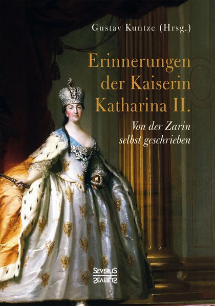 Cover von Erinnerungen der Kaiserin Katharina II.