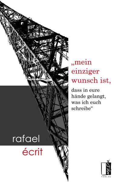 Cover von mein einziger wunsch ist, dass in eure hände gelangt, was ich euch schreibe
