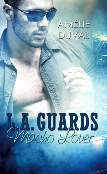 Cover von L. A. Guards – Macho Lover
