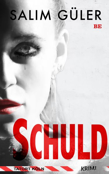 Cover von Schuld – Tatort Köln