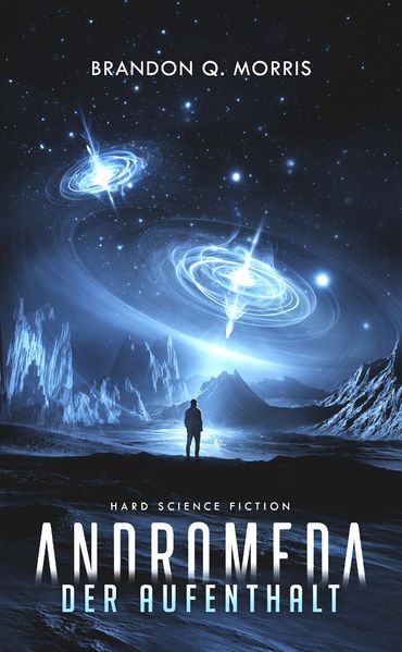 Cover von Andromeda: der Aufenthalt