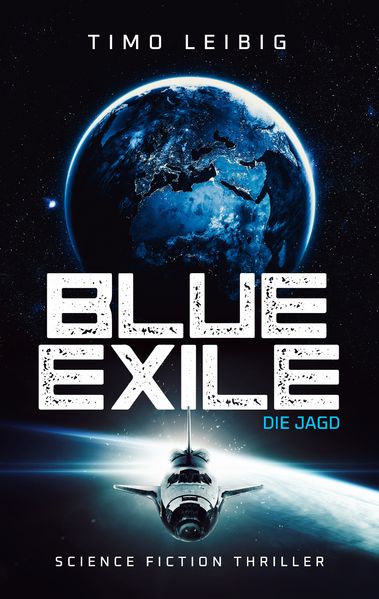 Cover von Blue exile: die Jagd