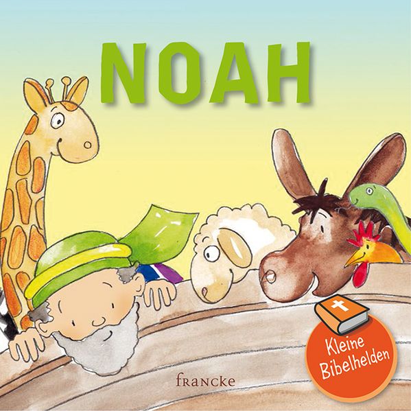 Cover von Kleine Bibelhelden – Noah