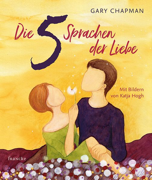 Cover von Die 5 Sprachen der Liebe Kunstedition