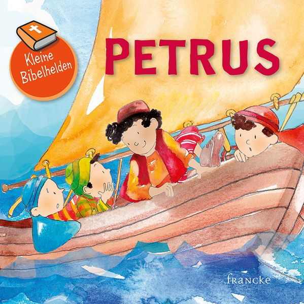 Cover von Kleine Bibelhelden – Petrus