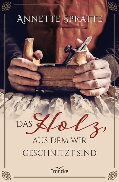 Cover von Das Holz, aus dem wir geschnitzt sind