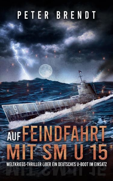 Cover von Auf Feindfahrt mit SM U 15