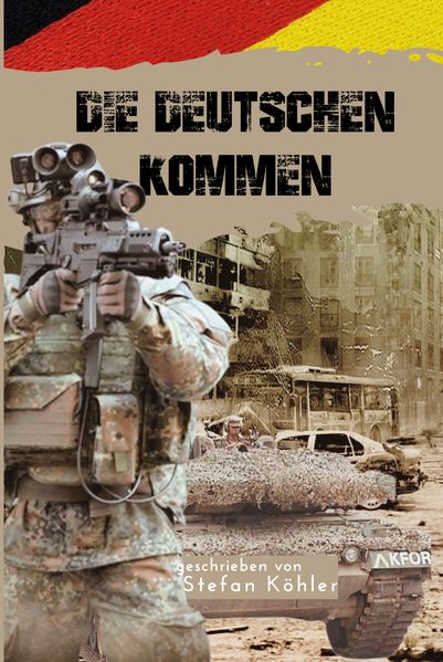 Cover von KFOR – die Deutschen kommen