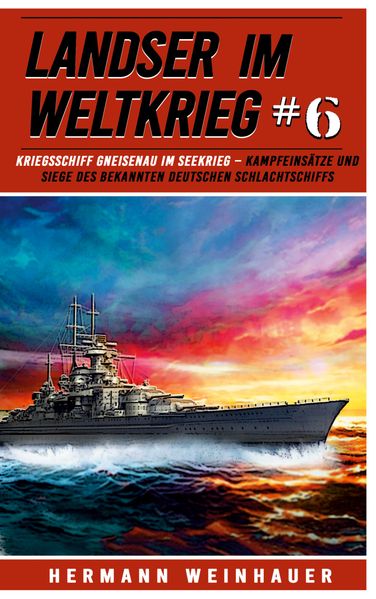 Cover von Kriegsschiff Gneisenau im Seekrieg