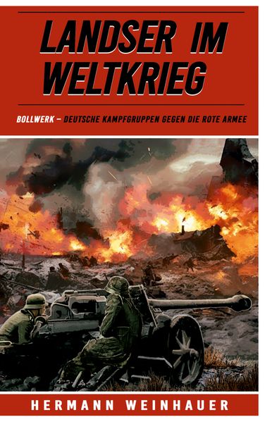 Cover von Bollwerk – deutsche Kampfgruppen gegen die Rote Armee