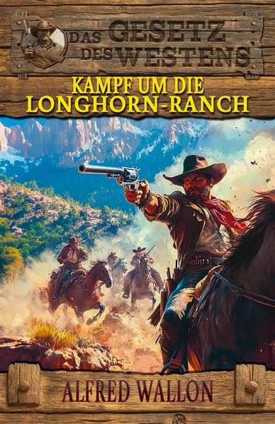 Cover von Kampf um die Longhorn-Ranch