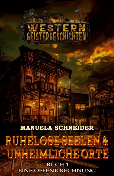 Cover von Ruhelose Seelen & unheimliche Orte Buch 2 – eine offene Rechnung