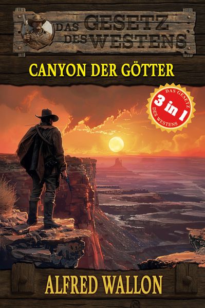Cover von 3 Western in 1 – Canyon der Götter