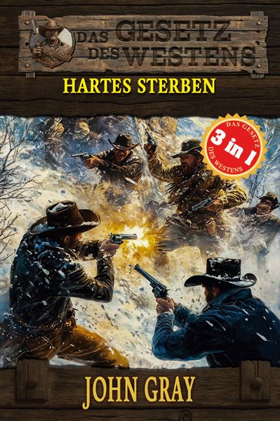 Cover von 3 Western in 1 – hartes Sterben