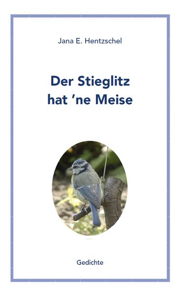 Cover von Der Stieglitz hat ’ne Meise