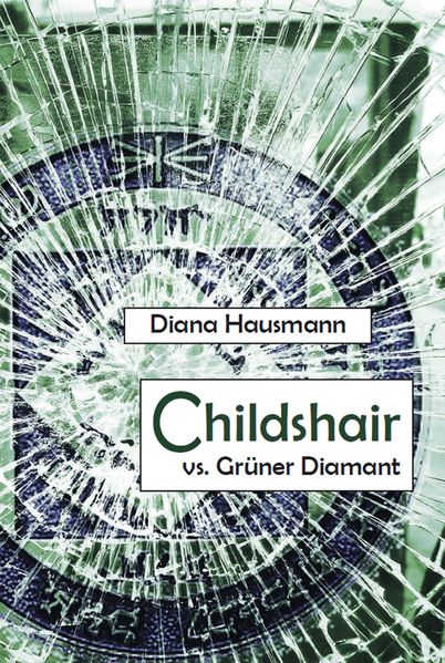 Cover von Childshair vs. Grüner Diamant
