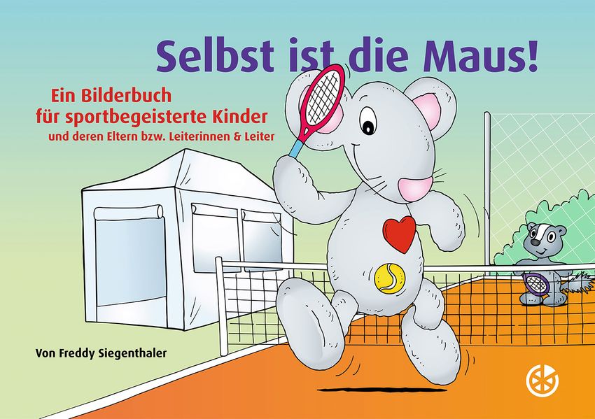 Cover von Selbst ist die Maus!