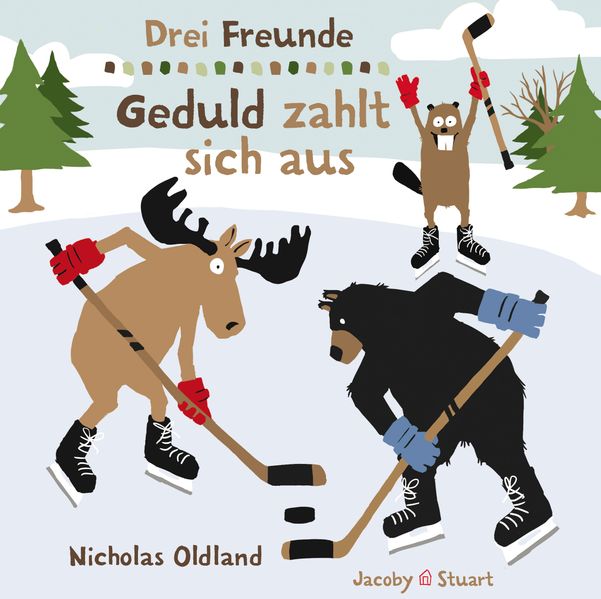 Cover von Drei Freunde – Geduld zahlt sich aus