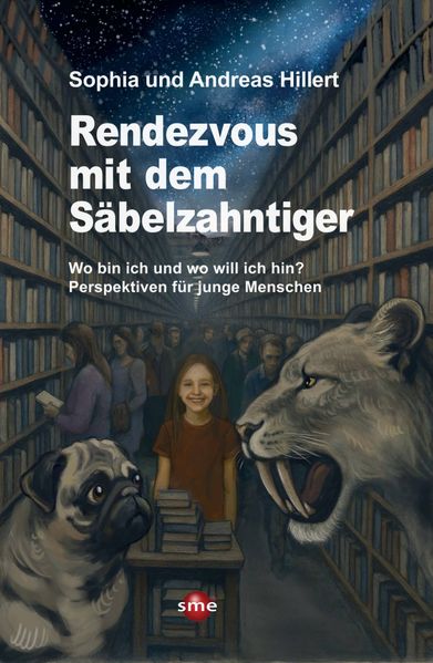 Cover von Rendezvous mit dem Säbelzahntiger oder: Wo bin ich und wo will ich hin?