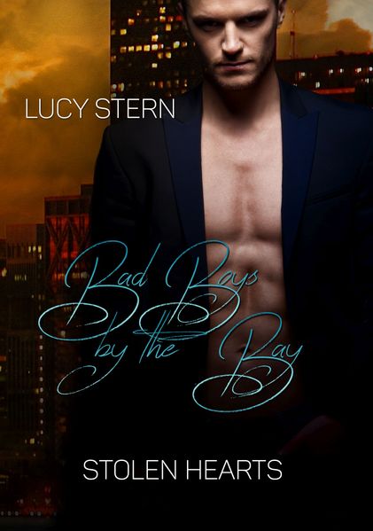 Cover von Bad Boys by the Bay: Stolen Hearts