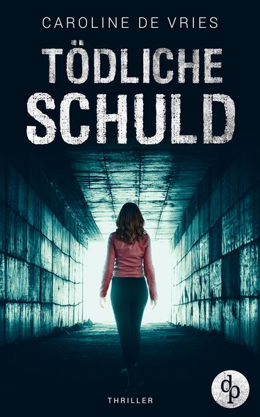 Cover von Tödliche Schuld