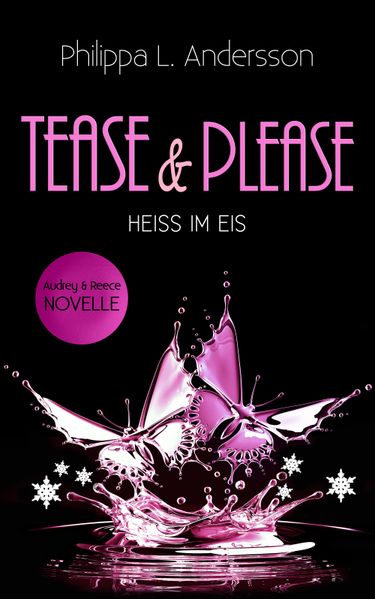 Cover von Tease & Please – HEISS IM EIS