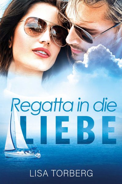 Cover von Regatta in die Liebe
