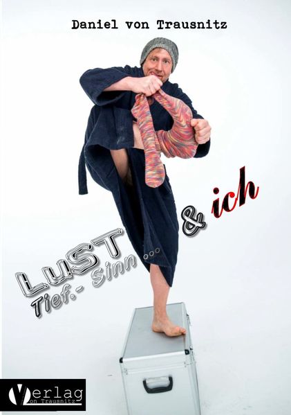 Cover von Lust.- Tief.- Sinn.- … und ich