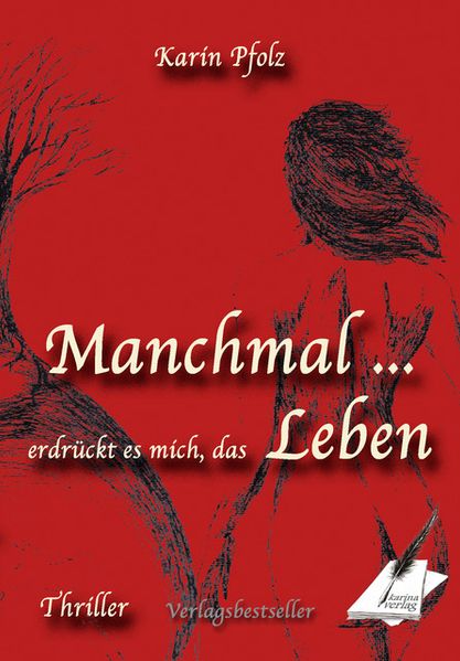 Cover von Manchmal erdrückt es mich, das Leben