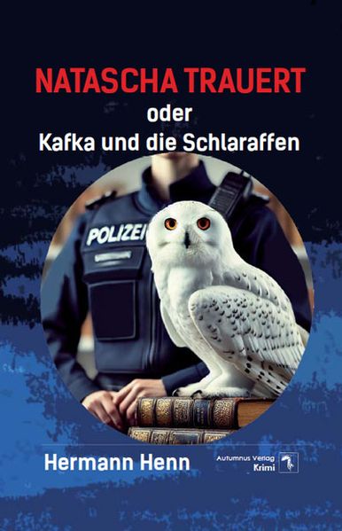 Cover von Natascha trauert oder Kafka und die Schlaraffen