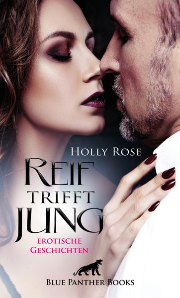 Cover von Reif trifft jung | Erotische Geschichten